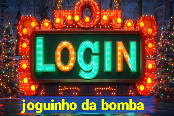 joguinho da bomba